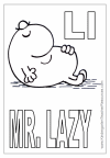 Mr Lazy