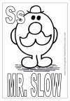 Mr Slow