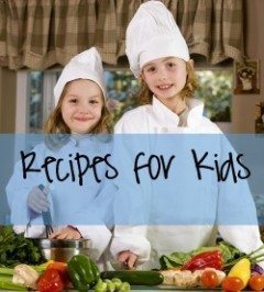 Recipes for Kids